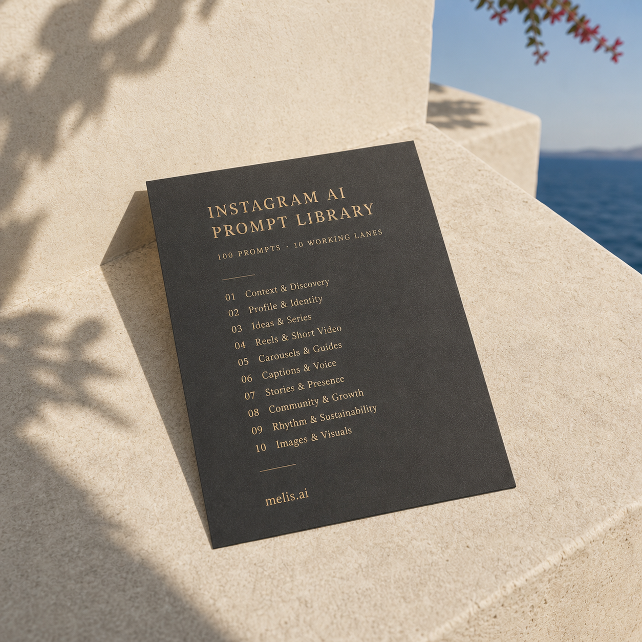 Thin charcoal Instagram prompt-library contents card on a sunlit white-stone Mediterranean terrace, listing all ten verified lanes